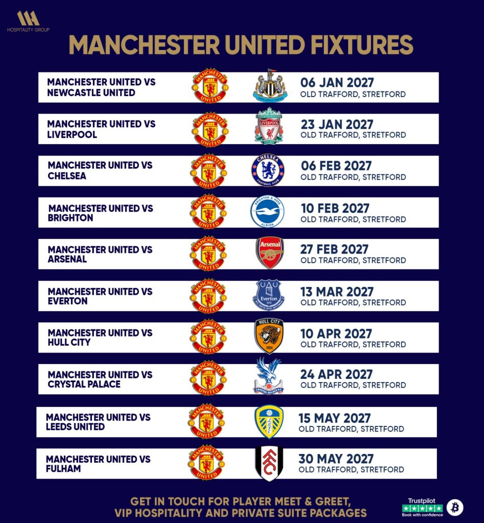 Man Utd Fixtures 2026/27: Exclusive Tickets & VIP Access