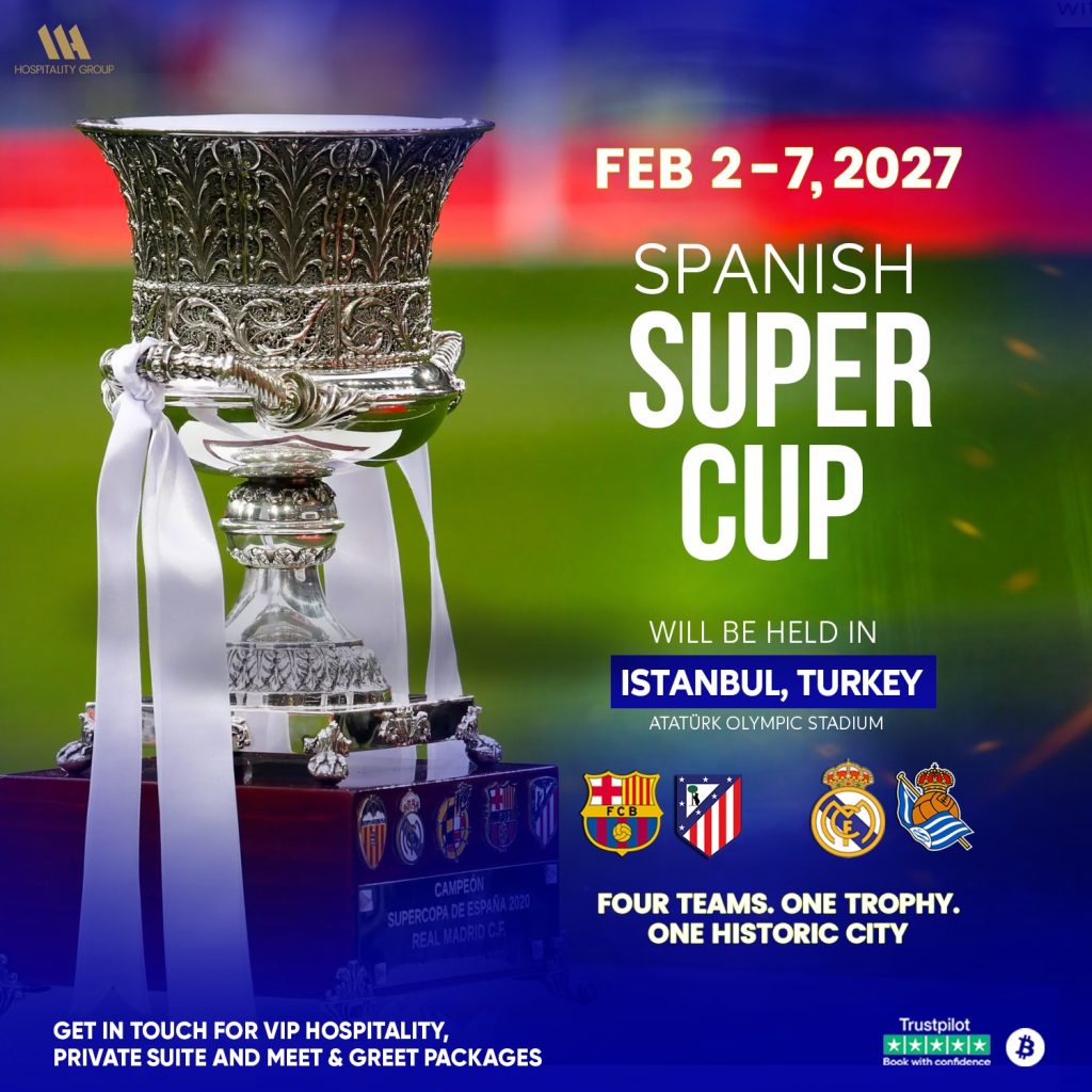 Spanish Super Cup 2027: Exclusive Tickets & VIP Access